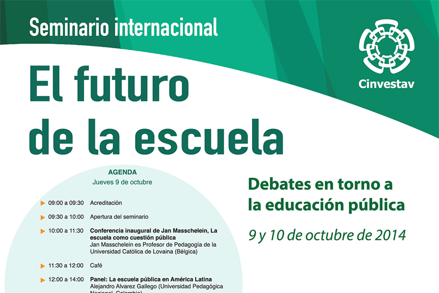 Invitación al Seminario Internacional: El futuro de la escuela. Debates...